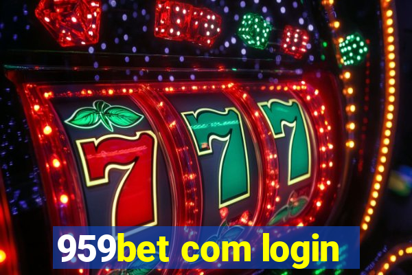 959bet com login